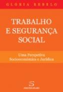 Trabalho e Seguran�a Social