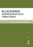 Elucid�rio Administrativo e Tribut�rio