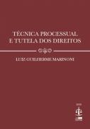 T�cnica Processual e Tutela dos Direitos