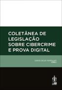 Colet�nea de Llegisla��o sobre cibercrime e prova Digital
