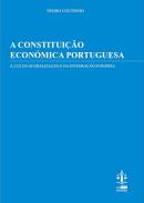A constitui��o econ�mica portuguesa � luz da globaliza��o e da integra��o europeia