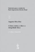 Crimes contra a vida e a integridade f�sica