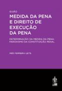Medida da pena e direito de execu��o da pena