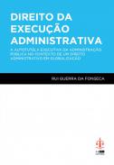 Direito da execu��o administrativa