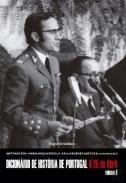 Dicion�rio de hist�ria de Portugal : o 25 de abril, 8