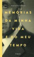 Mem�rias da Minha Vida e do meu Tempo