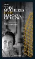 Tr�s Mulheres com M�scara de Ferro