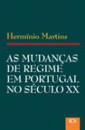As Mudan�as de Regime em Portugal no S�culo XX