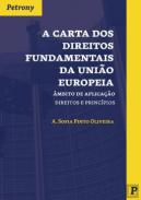 A carta dos direitos fundamentais da Uni�o Europeia
