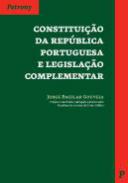 Constitui��o da Rep�blica Portuguesa e legisla��o complementar