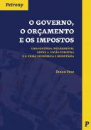 O Governo, o Or�amento e os Impostos