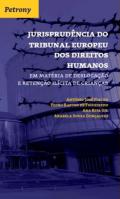 Jurisprud�ncia do Tribunal Europeu dos Direitos Humanos