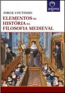 Elementos de hist�ria da filosofia medieval