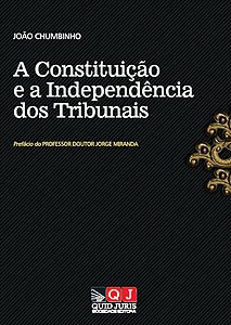 A Constitui��o e a independ�ncia dos tribunais