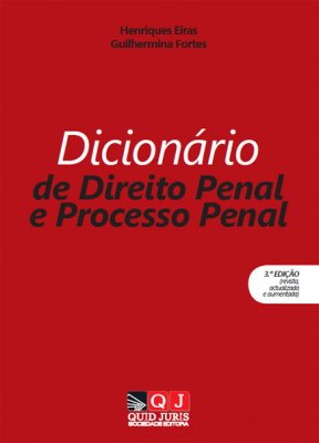 Dicion�rio de direito penal e processo penal