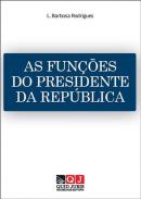 As fun��es do Presidente da Rep�blica