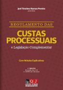 Regulamento das custas processuais e legisla��o complementar