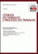 C�digos do Trabalho e de Processo do Trabalho
