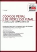 C�digos Penal e de Processo Penal e Legisla��o Complementar