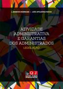 Atividade Administrativa e Garantias dos Administrados