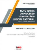 Novo Regime do Processo de Invent�rio Judicial e Notarial