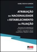 Atribui��o da nacionalidade e estabelecimento da filia��o