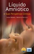 L�quido Amni�tico e Suas Perspetivas Cl�nicas