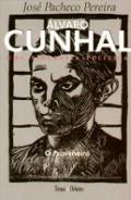 �lvaro Cunhal  : uma Biografia Pol�tica, 3