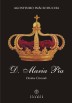 D. Maria Pia