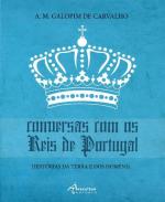 Conversas com os Reis de Portugal