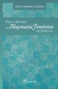 Para a Hist�ria da Ma�onaria Feminina em Portugal