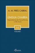 L�ngua Charra : regionalismos de Tr�s os Montes, 1