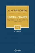 L�ngua Charra : regionalismos de Tr�s os Montes, 2