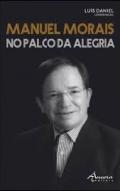 Manuel Morais no Palco da Alegria