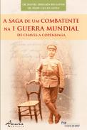 A saga de um combatente na I Guerra Mundial