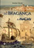 De Bragan�a a Macau