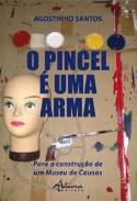 O Pincel � uma Arma