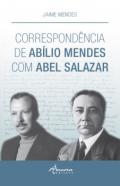 Correspond�ncia de Ab�lio Mendes com Abel Salazar
