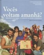 Voc�s voltam amanh�?
