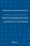 Introdu��o ao estudo dos partidos pol�ticos e sistemas eleitorias