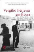 Verg�lio Ferreira em �vora