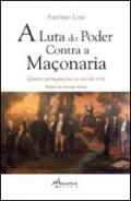 A luta do poder contra a Ma�onaria