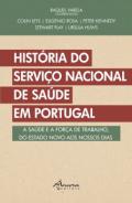 Hist�ria do Servi�o Nacional de Sa�de em Portugal