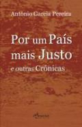 Por um pa�s mais justo e outras cr�nicas
