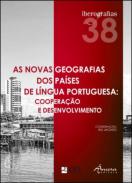 As novas geografias dos pa�ses de l�ngua Portugesa