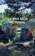 Da raia seca ao pinhal