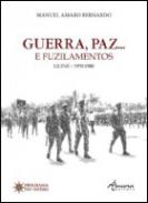 Guerra, paz... e fuzilamentos