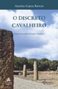 O discreto cavalheiro