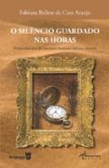 O sil�ncio guardado nas horas