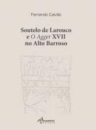 Soutelo de Larouco e O Agger XVII no Alto Barroso